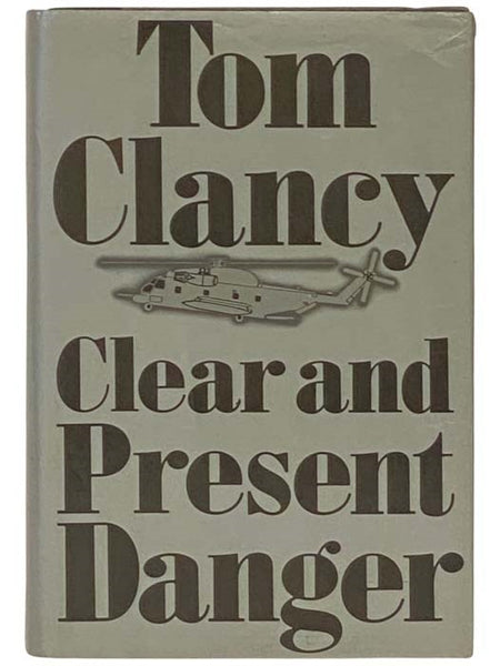 Clear and Present Danger