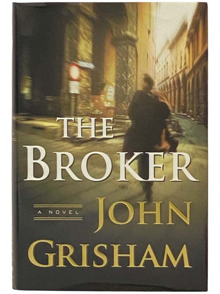 The Broker: A Novel