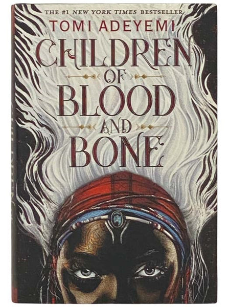 Children of Blood and Bone (Legacy of Orisha, Book 1)