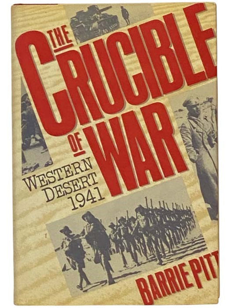 The Crucible of War: Western Desert, 1941