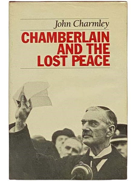 Chamberlain and the Lost Peace