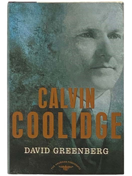 Calvin Coolidge (The American Presidents)