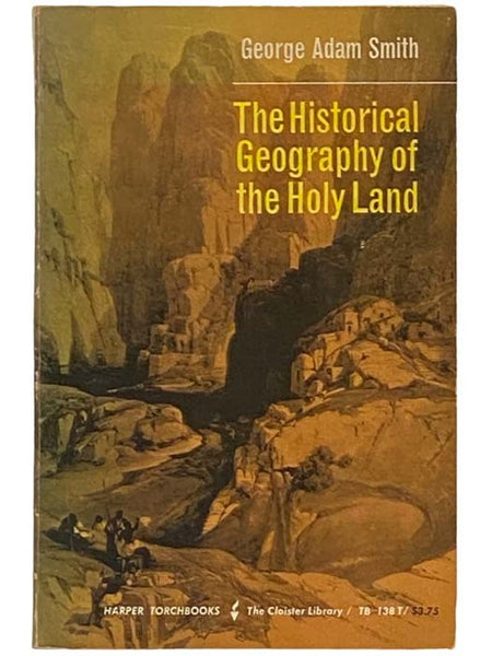 The Historical Geography of the Holy Land (The Cloister Library TB 138T)