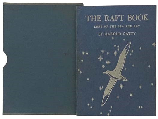 The Raft Book: Lore of the Sea and Sky