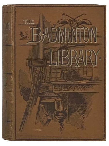 Hunting (The Badminton Library of Sports and Pastimes, Book 1)
