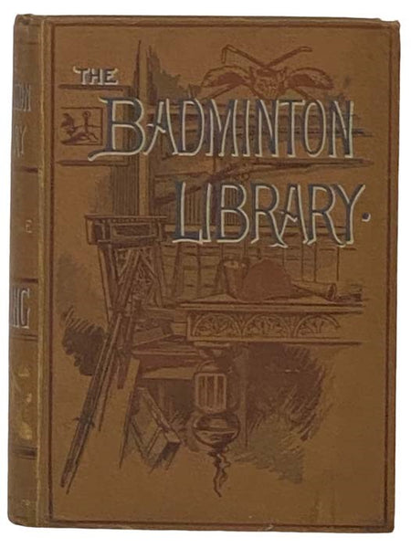 Boating (The Badminton Library of Sports and Pastimes, Book 9)
