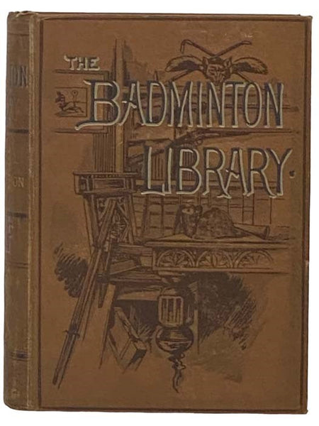 Golf (The Badminton Library of Sports and Pastimes, Book 13)