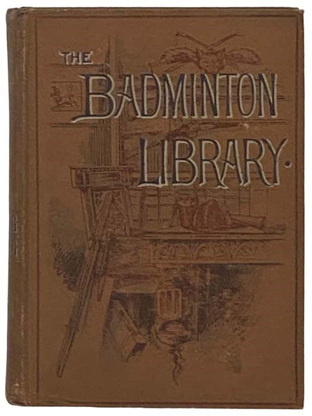 Rowing; Punting (The Badminton Library of Sports and Pastimes, Book 30)