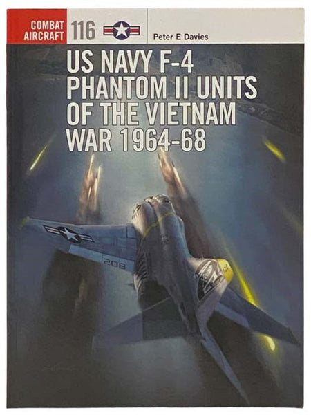 US Navy F-4 Phantom II Units of the Vietnam War, 1964-68 (Combat Aircraft, No. 116)