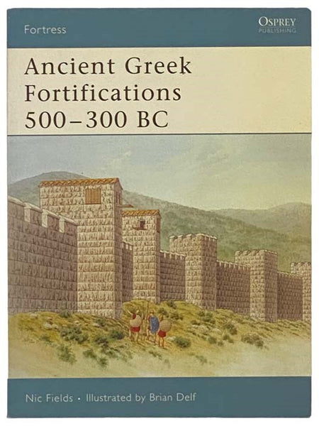 Ancient Greek Fortifications, 500 - 300 BC (Fortress, No. 40)
