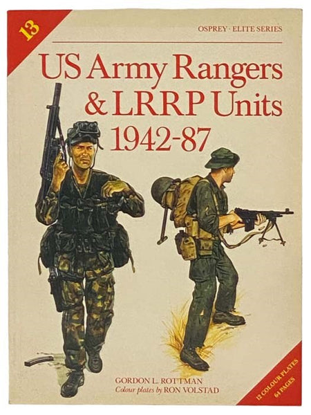 US Army Rangers and LRRP Units, 1942-87 (Elite, No. 13)