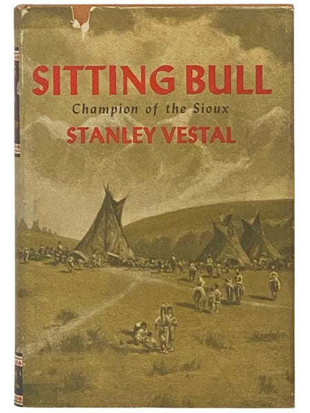 Sitting Bull: Champion of the Sioux