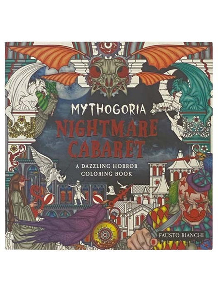Mythogoria Nightmare Cabaret: A Dazzling Horror Coloring Book