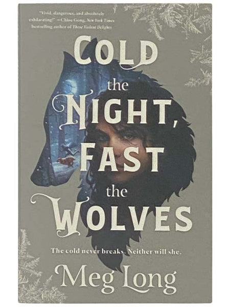 Cold the Night, Fast the Wolves: A Novel