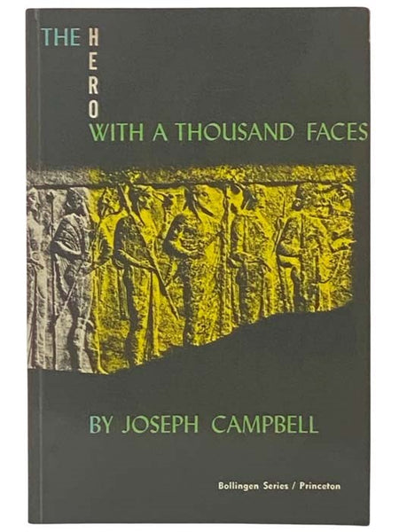 The Hero with a Thousand Faces (Bollingen Series XVII)