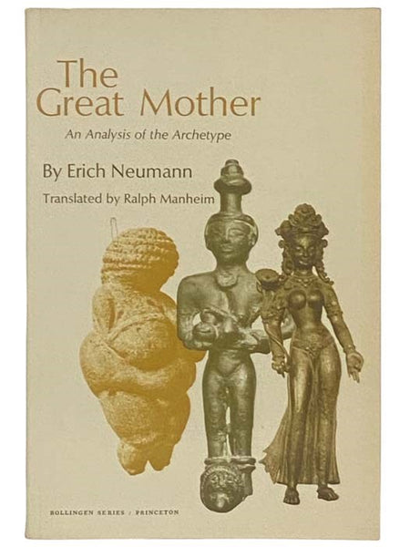 The Great Mother: An Analysis of the Archetype (Bollingen Series XLVII)