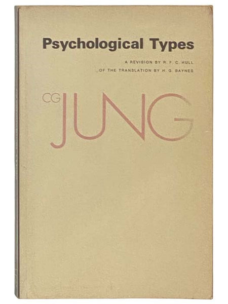 Psychological Types (Bollingen Series, XX) (The Collected Works of C.G. Jung, Vol. 6) [Carl Gustav]