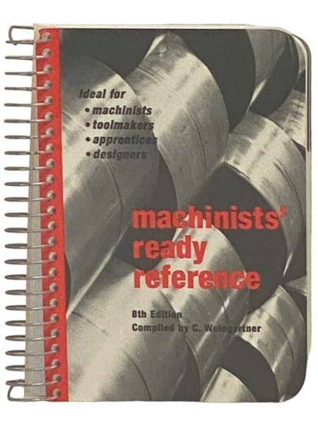 Machinists' Ready Reference (8th Edition)
