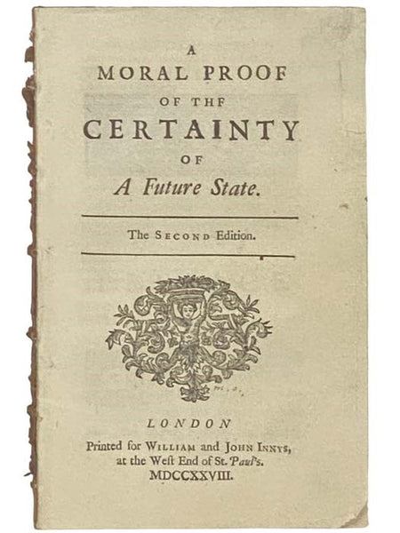 A Moral Proof of the Certainty of a Future State.