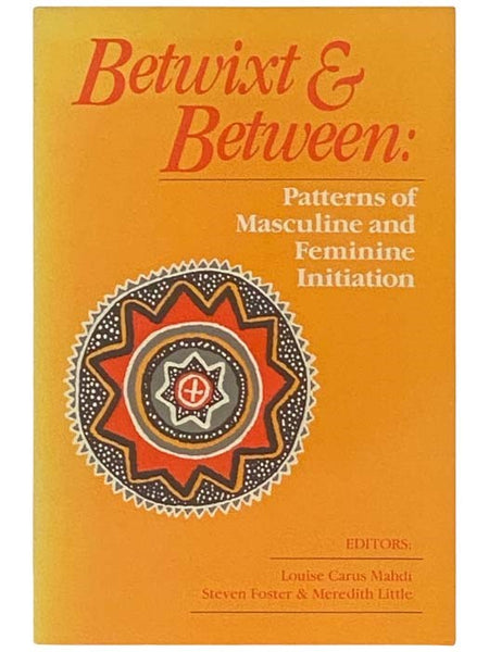 Betwixt and Between: Patterns of Masculine and Feminine Initiation