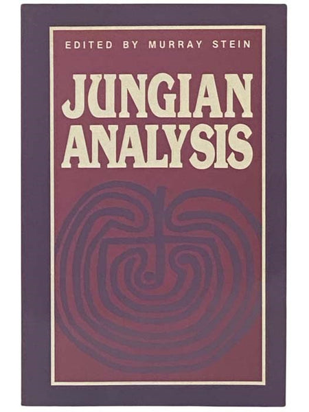 Jungian Analysis (The Reality of the Psyche Series)
