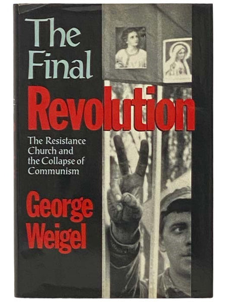The Final Resolution: The Resistance Church and the Collapse of Communism