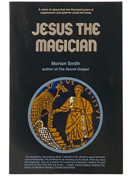 Jesus the Magician