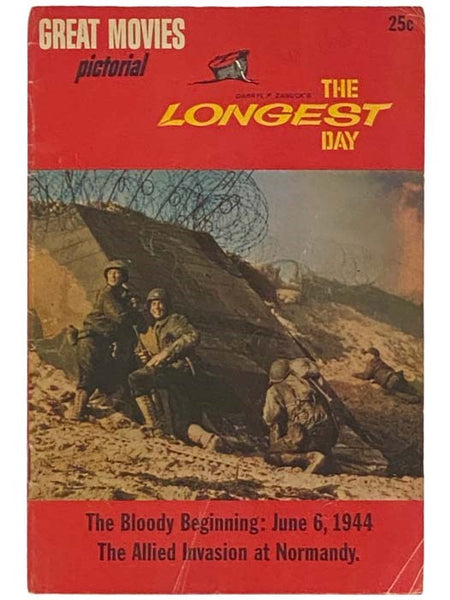 Darryl F. Zanuck's The Longest Day (Great Movies Pictorial, Vol. 1, No. 1)