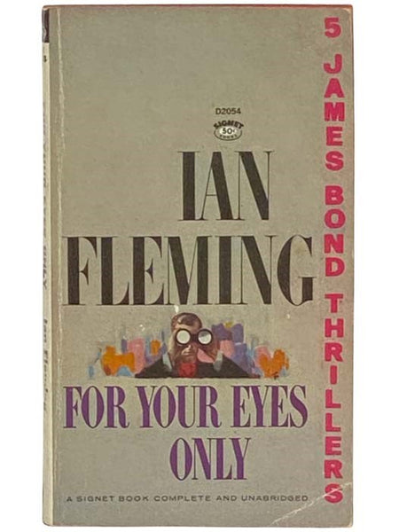 For Your Eyes Only (5 James Bond Thrillers): From a View to a Kill; For Your Eyes Only; Quantum of Solace; Risico; The Hildebrand Rarity