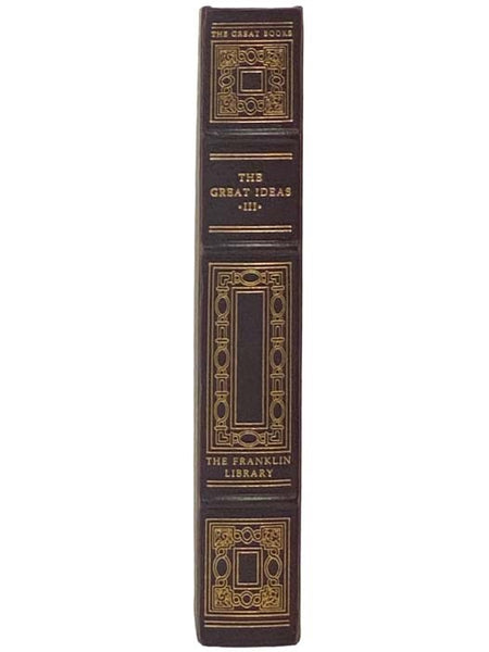 The Great Ideas: A Synopticon of The Great Books of the Western World, Volume Third [3]