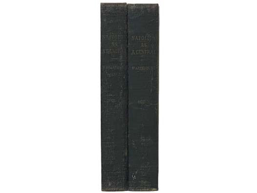 Napoleon as a General, in Two Volumes (The Wolseley Series Book 7)