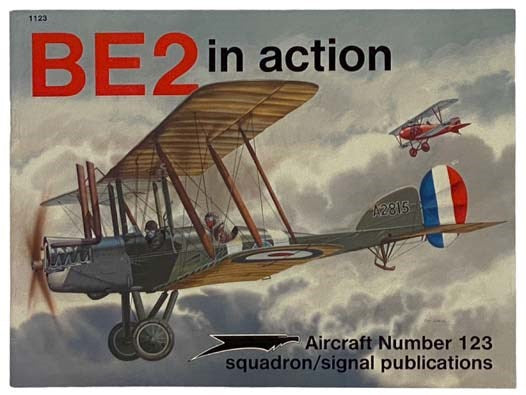 BE2 in Action (Aircraft No. 123)