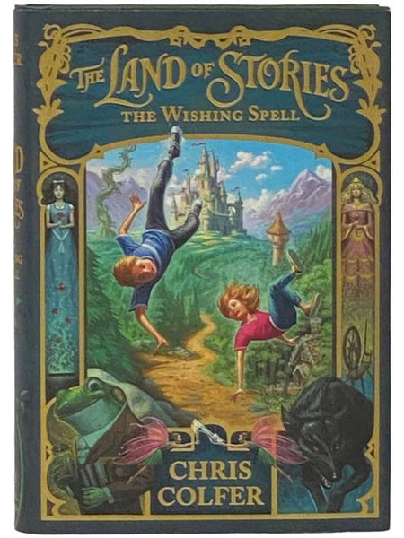 The Wishing Spell (The Land of Stories No. 1)