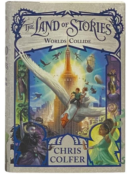 Worlds Collide (The Land of Stories No. 6)
