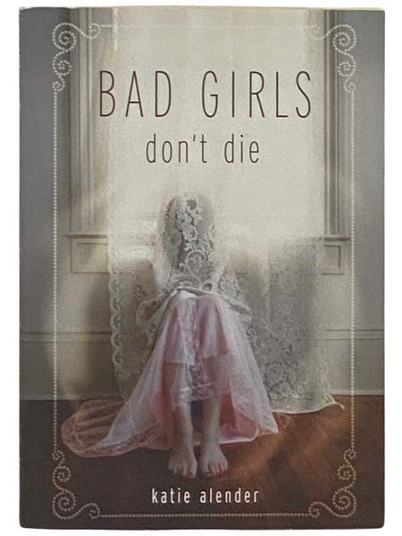 Bad Girls Don't Die