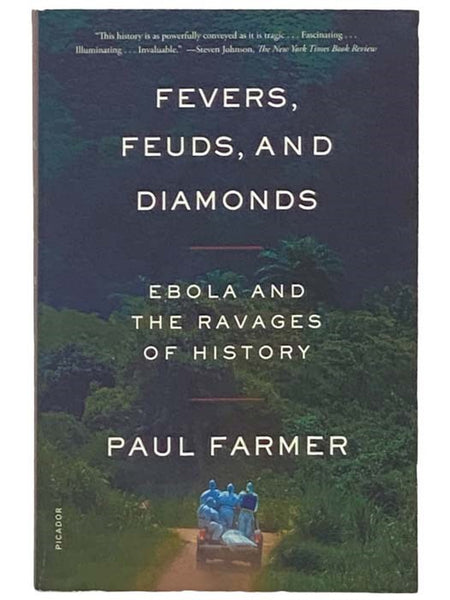 Fevers, Feuds, and Diamonds: Ebola and the Ravages of History