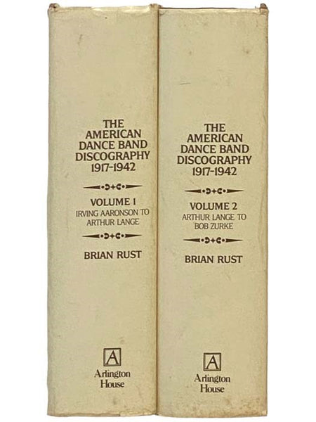 The American Dance Band Discography 1917-1942 (Two Volume Set)