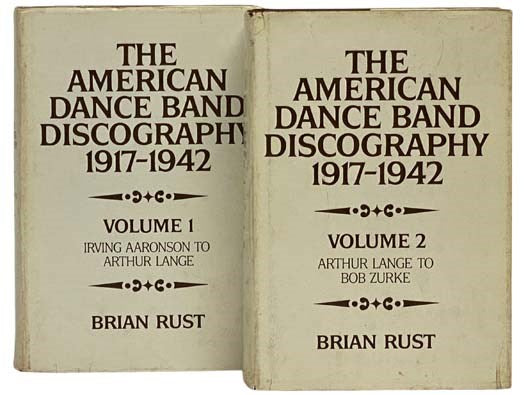 The American Dance Band Discography 1917-1942 (Two Volume Set)