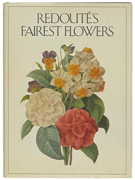 Redoute's Fairest Flowers