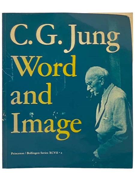 Word and Image (Bollingen Series XCVII: 2)