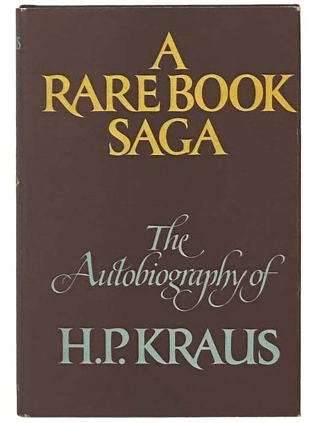 A Rare Book Saga: The Autobiography of H.P. Kraus