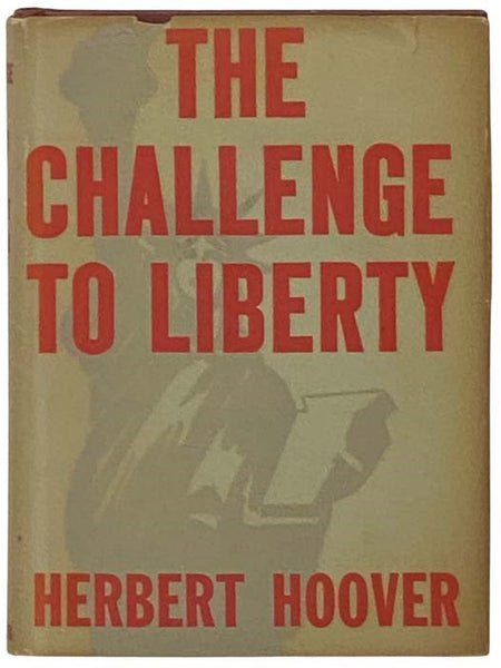 The Challenge to Liberty
