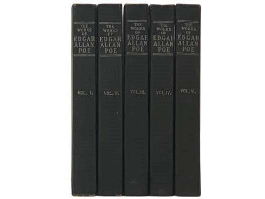 The Works of Edgar Allan Poe, in Five Volumes (The Raven Edition)
