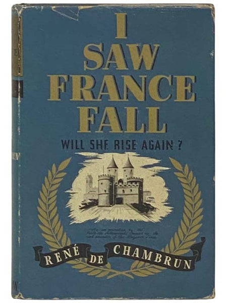 I Saw France Fall: Will She Rise Again?