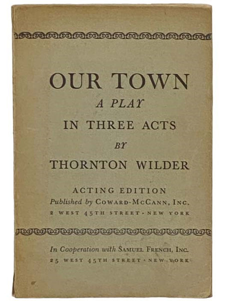 Our Town: A Play in Three Acts (Acting Edition)