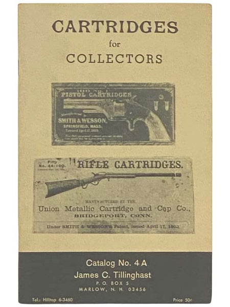 Cartridges for Collectors (Catalog No. 4A)