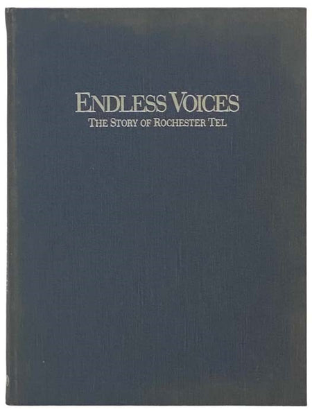 Endless Voices: The Story of Rochester Tel [Telephone]