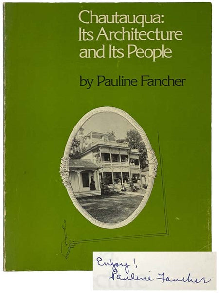 Chautauqua: Its Architecture and Its People