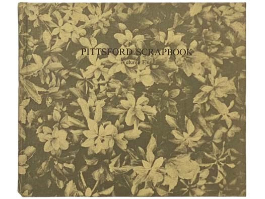 Pittsford Scrapbook, Volume V: A Kaleidoscope [Volume 5]