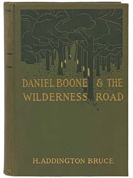Daniel Boone and the Wilderness Road